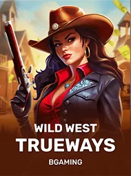 Wild West Trueways Wild West Trueways